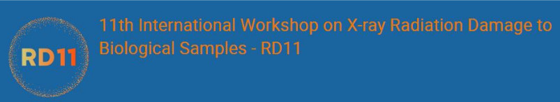 11th International Workshop On X-Ray Radiation Damage To Biological Samples RD11