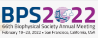 Biophysical Society 2022 Annual Meeting